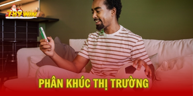 Phân Khúc Thị Trường Và Đối Tượng Khách Hàng