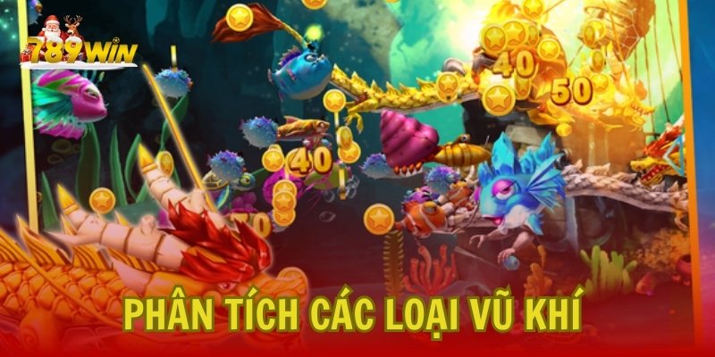 Phân tích các loại vũ khí và vật phẩm hỗ trợ